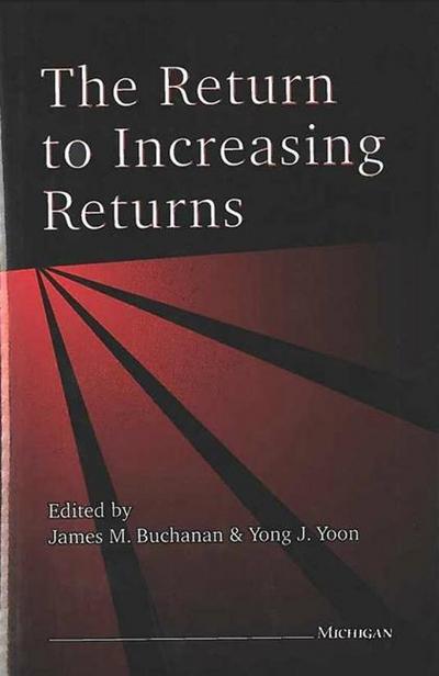 The Return to Increasing Returns