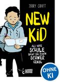New Kid - Als wäre Schule nicht eh schon schwer genug