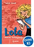Lola macht Schlagzeilen (Band 2)