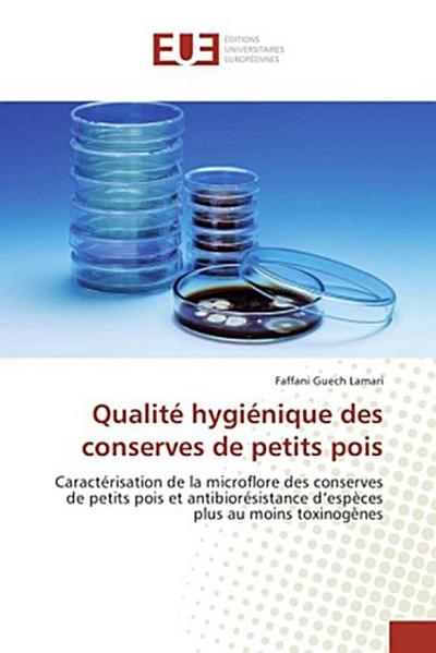 Qualité hygiénique des conserves de petits pois
