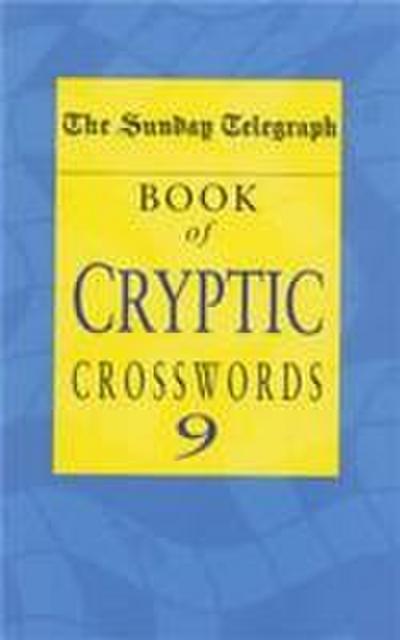 Sunday Telegraph Book of Cryptic Crosswords 9