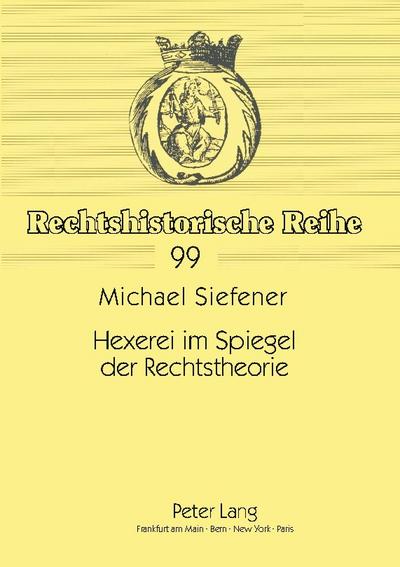 Hexerei im Spiegel der Rechtstheorie