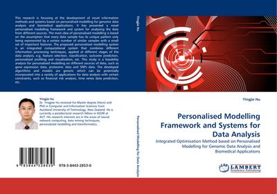 Personalised Modelling Framework and Systems for Data Analysis
