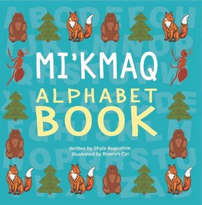 Mi’kmaq Alphabet Book