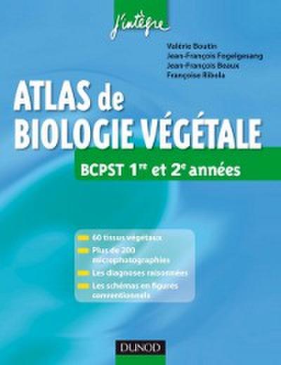 Atlas de Biologie vegetale BCPST 1re et 2e annees