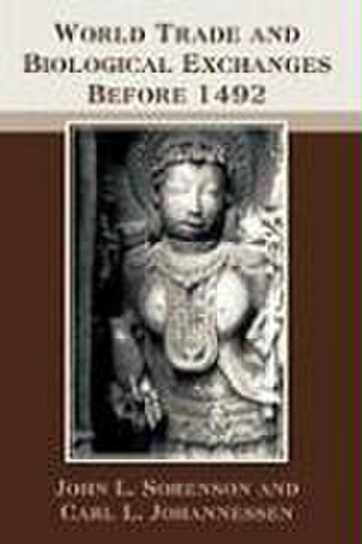 World Trade and Biological Exchanges Before 1492