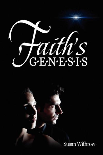 Faith’s Genesis
