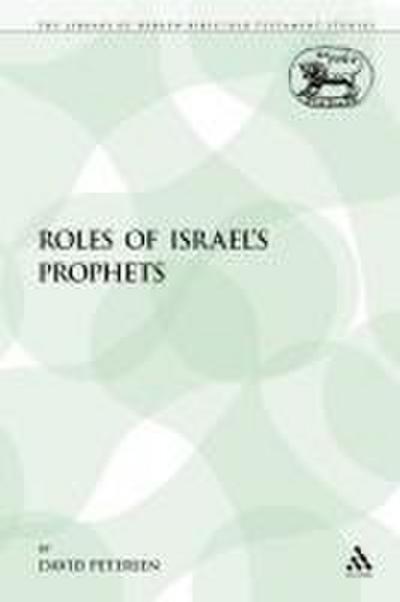 The Roles of Israel’s Prophets