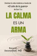 La Calma Es Un Arma