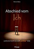 Abschied vom Ich
