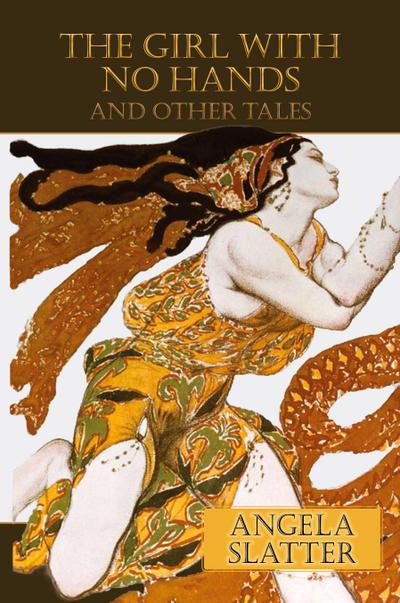 The Girl with No Hands (and Other Tales)