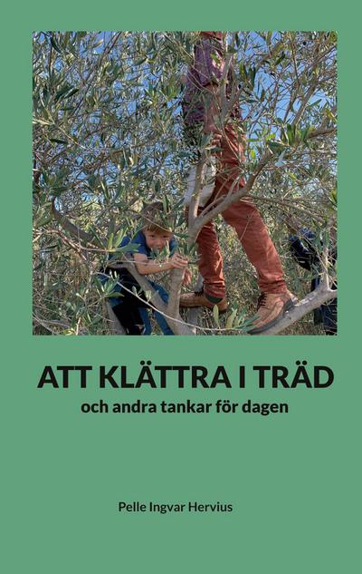 ATT KLÄTTRA I TRÄD