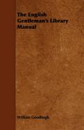 The English Gentleman’s Library Manual