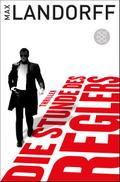 Die Stunde des Reglers: Thriller (Der Regler, Band 2)