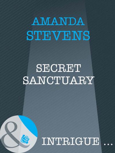 Secret Sanctuary (Mills & Boon Intrigue)