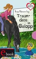 Freche Mädchen - freche Bücher!: Traumdate im Galo
