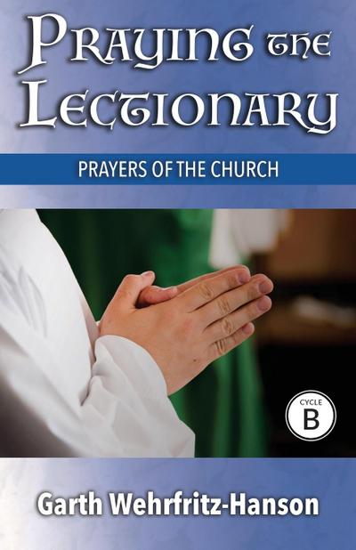 Praying the Lectionary, Cycle B