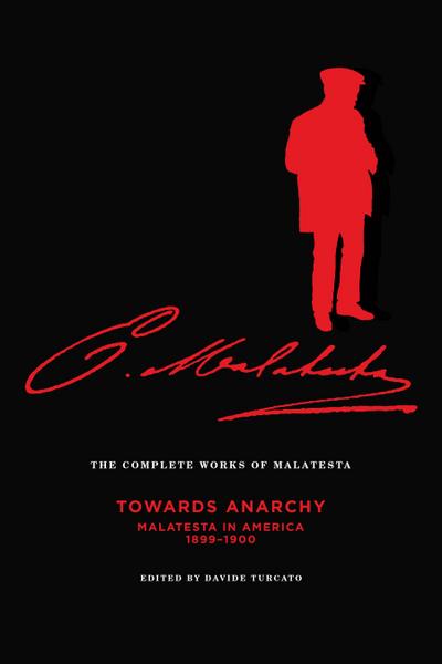 The Complete Works of Malatesta Vol. IV