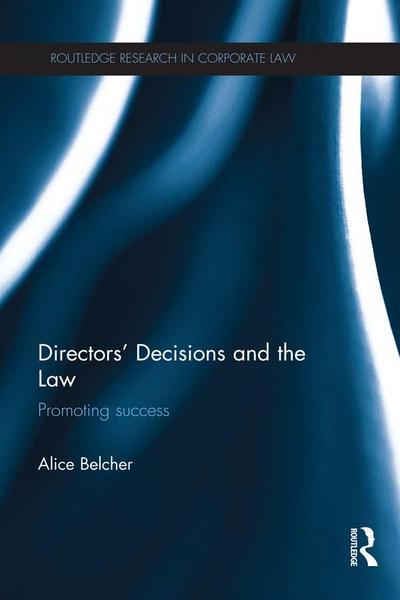 Directors’ Decisions and the Law