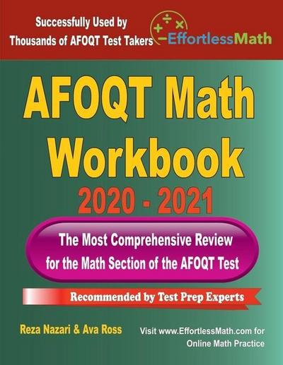 AFOQT Math Workbook 2020 - 2021: The Most Comprehensive Review for the Math Section of the AFOQT Test