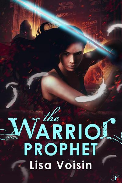 The Warrior Prophet (The Watcher Saga, #3)