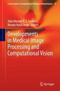 Developments in Medical Image Processing and Compu