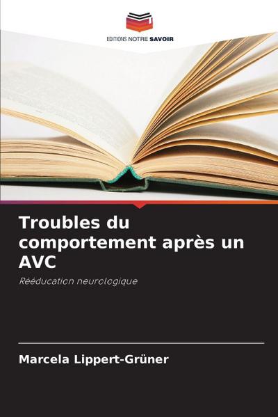 Troubles du comportement après un AVC