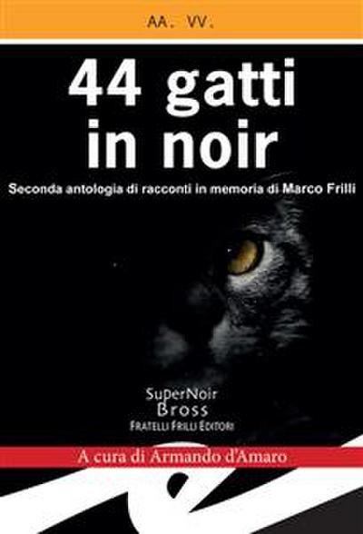 44 gatti in noir