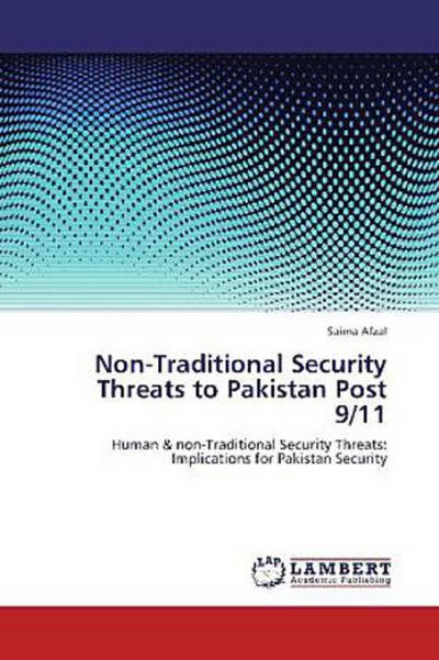 Non-Traditional Security Threats to Pakistan Post 9/11