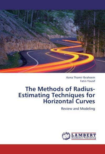 The Methods of Radius-Estimating Techniques for Horizontal Curves