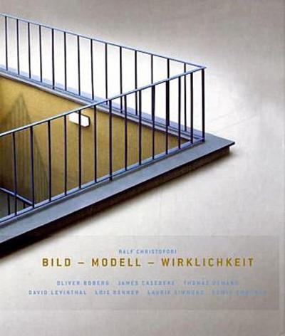 Bild - Modell - Wirklichkeit