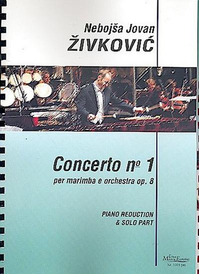 Concerto no.1 op.8:per marimba e orchestra