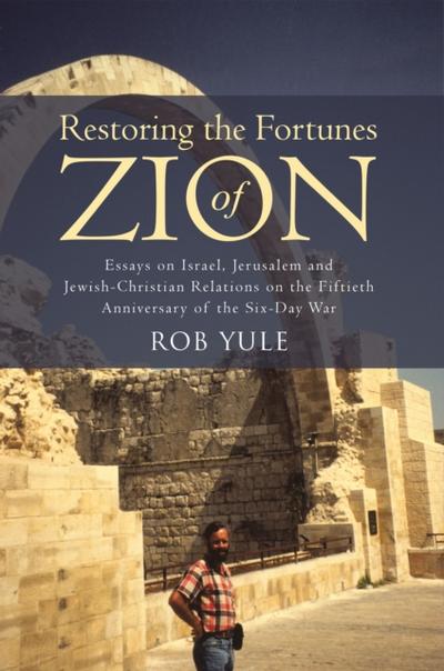 Restoring the Fortunes of Zion