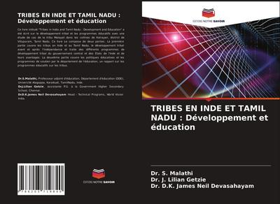 TRIBES EN INDE ET TAMIL NADU : Développement et éducation
