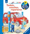 Wieso? Weshalb? Warum? junior, Band 69: Tanken, waschen, reparieren