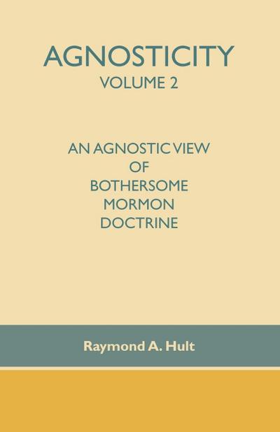 Agnosticity Volume 2