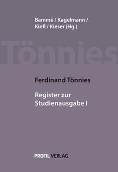 Ferdinand Tönnies: Register zur Studienausgabe I