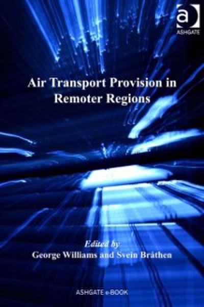 Air Transport Provision in Remoter Regions