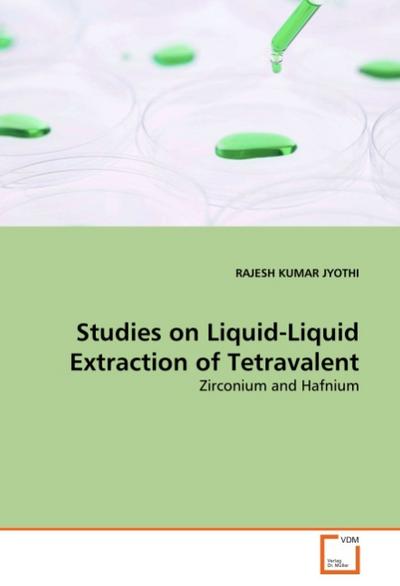 Studies on Liquid-Liquid Extraction of Tetravalent