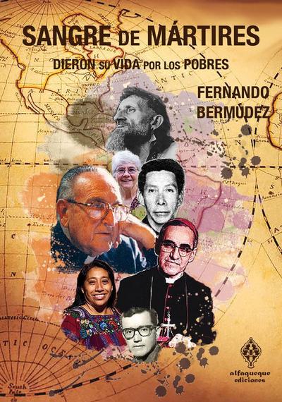 Sangre de mártires : dieron su vida por los pobres