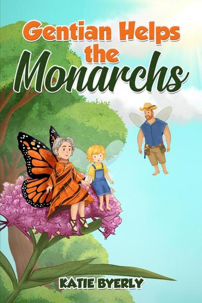 Gentian Helps the Monarchs