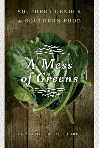 A Mess of Greens