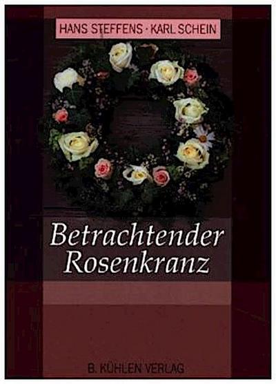Betrachtender Rosenkranz