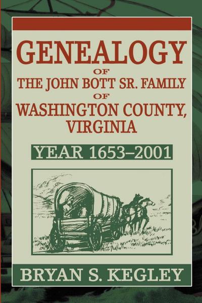 Genealogy of the John Bott Sr. Family of Washington County, Virginia