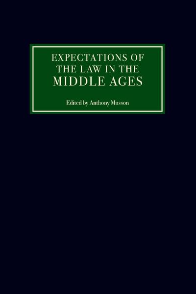 Expectations of the Law in the Middle Ages