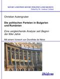 Die politischen Parteien in Bulgarien und Rumänien