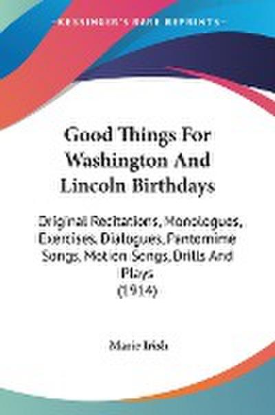 Good Things For Washington And Lincoln Birthdays