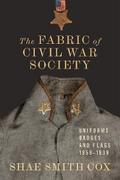 The Fabric of Civil War Society