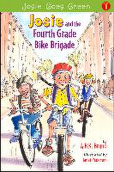 Josie and the Fourth Grade Bike Brigade