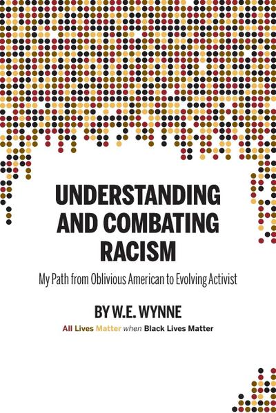 Understanding and Combating Racism